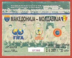 MACEDONIA Vs MOLDAVIA - 2001 FIFA WORLD CUP Qualifying Football Match Ticket * Billet Soccer Fussball Futbol Foot Calcio - Eintrittskarten