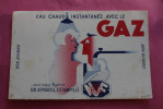 BUVARD PUBLICITAIRE ->GAZ FLAMME VISIBLE CHALEUR REGLABLE  FOUR A THERMOSTAT  CUISSON AUTOMATIQUE  ILLUST -> VINTAGE - Electricity & Gas