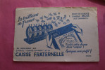 BUVARD PUBLICITAIRE -> CAISSE FRATERNELLE EN SOUSCRIVANT AUX CARNETS CHANCE EPARGNE EPARGNER AVEC PROFIT    ->VINTAGE - Bank En Verzekering