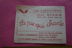 BUVARD PUBLICITAIRE ->JEAN NOHAIN A RADIO LUXEMBOURG /MONTE-CARLO PARLE DES BONBONS LA PIE QUI CHANTE  ->VINTAGE RARE - Sucreries & Gâteaux