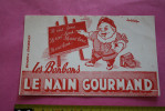 BUVARD PUBLICITAIRE ->LES BONBONS  LE NAIN GOURMAND   ->VINTAGE RARE - Cake & Candy