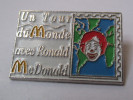 Pin's Mac Donald's / Un Tour Du Monde Avec Ronald Mc Donald's - McDonald's