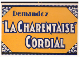 Charente  (16) Carton Publicitaire LA CHARENTAISE CORDIAL (CAT2708) - Paperboard Signs