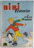 BIBI ET FRICOTIN 8 - AU POLE NORD -  LACROIX REED 1964 - Bibi Fricotin