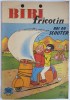 BIBI ET FRICOTIN 31 (1) - ROI DU SCOOTER -  LACROIX REED 1963 - Bibi Fricotin