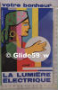 Buvard Votre Bonheur C'est La Lumière Electrique - Electricité & Gaz