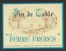 Etiquette De Vin De Table  -  Thème Chien  -  Férré Frères  à  Saint Girons (09)  -  10% Vol - Chiens