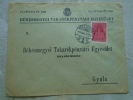 Hungary  Cover   Békésmegyei  Takarékpénztári Egyesület -  1944  Gyula  -Komárom  D132072 - Lettres & Documents