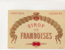 AN 129 / ETIQUETTE   SIROP DE FRAMBOISES - Frutta E Verdura