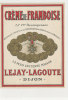 AN 132 / ETIQUETTE CREME  DE FRAMBOISE  LEJAY-LAGOUTE DIJON - Frutta E Verdura