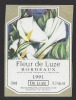 Etiquette De Vin Bordeaux  1991  -  Fleur De Luze  - Thème Flore Fleurs - Flowers