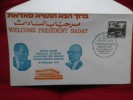 Entier Postal  Israel VISITE DU PRESIDENT ANOUAR EL SADATE 20/11/1977 Timbrée Cachet 1er Jour - Oblitérés (avec Tabs)