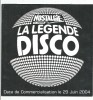 Publicité, Pour Revendeur,musique , La Légende DISCO , Nostalgie , 2004 , Cd , 2 Scans  ,  Frais Fr : 1.50€ - Autres & Non Classés