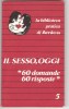 4251.   Il Sesso Oggi - "60 Domande 60 Risposte" - La Biblioteca Pratica Di Amica - Pero (Milano) - 1977 - Pag.92 - Salud Y Belleza