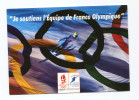 CPM La Poste "Je Soutiens L'Equipe De France Olympique - Jeux Olympiques D'Hiver D'Alberville 1992 - Olympic Games - Olympic Games