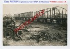 Gare MENIN-MEENEN-Explosion-Train Munition-PHOTO Allemande-Guerre 14-18-1WK-BELGIEN-Flandern-Militaria- - Menen