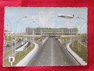 PARIS Aéroport D' ORLY L' Entrée Avec Avion En Vol Timbrée 1964 - Flugwesen