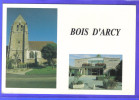 Carte Postale 78. Bois D'Arcy  Trés Beau Plan - Bois D'Arcy