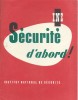 Couvre-Cahier/ "INRS  Sécurité D'abord"//Vers 1960   CAH54 - Copertine Di Libri