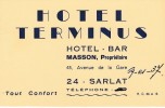 24 - SARLAT - Hôtel - Bar - HOTEL TERMINUS - MASSON Propriétaire ( 12,5 Cm X 8 Cm ) - Visiting Cards