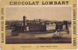 Cromo  CHOCOLAT  LOMBART Marseille Le Fort Saint Jean - Lombart