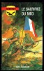 " LE SACRIFICE DU MEO ", De Guy JAQUELIN -  Coll. GERFAUT Guerre  N° 427. - Action