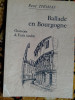 BALLADE EN BOURGOGNE René THOMAS CHANSONS & ECRITS INEDITS 1983 - Bourgogne