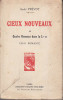 C1 Andre PREVOT - CIEUX NOUVEAUX Ou QUATRE HOMMES DANS LA LUNE 1931 Epuise - Vóór 1950