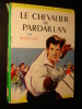 LE CHEVALIER DE PARDAILLAN - MICHEL ZEVACO - Bibliothèque Verte - 1963 - Illustrations FRANCOIS BATET - Bibliotheque Verte