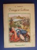 M#0J26 C.Swift I VIAGGI DI GULLIVER Franceschini Ed.1951/Ill.M.Zampini - Anciens