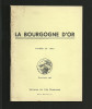 Revue Régionaliste LA BOURGOGNE D'OR Mars-avril 1938 - Bourgogne