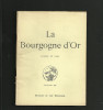Revue Régionaliste LA BOURGOGNE D´OR Juin-juillet 1936 - Bourgogne