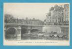 CPA Série LA SEINE A TRAVERS PARIS - Le Pont Neuf Au Petit Bras De La Seine Péniches Ouvriers - El Sena Y Sus Bordes