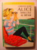 CAROLINE QUINE - ALICE DANS L'ILE AU TRESOR - Bibliothèque Verte - 1967 - Illustrations ALBERT CHAZELLE - Bibliotheque Verte