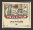 Etiquette De Vin De Table -   Du Patron - Thème Métier Cuisinier  -  Sté Française Vinicole à Gravigny  (27) - Profesiones