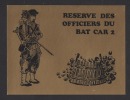 Etiquette De Vin   Réserve Des Officiers Du BAT CAR 2  - Thème Militaire  -  Suisse - Antiche Uniformi