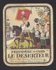 Etiquette De Vin Johannisberg Du Valais - Le Déserteur  Thème Militaire Chevalier -  L. Bourban à Saint Pierre De Clages - Antique Uniforms