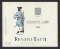 Etiquette De Vin Dolcetto  D´Alba  -  Batallon D´Alba 1703  - Thème Militaire - Renato Ratti à La Morra Italie - Alte Uniformen