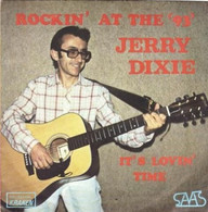 SP 45 RPM (7")  Jerry Dixie  "  Rockin' At The '93'  " - Rock