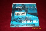 JACQUELINE   FRANCOIS ° QUE SERA SERA   Ref  432 128 - Colecciones Completas