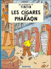 ** LES AVENTURES DE TINTIN ** LES CIGARES DU PHARAON ** CASTERMAN ** 1966 ** - Tintin