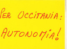 PER OCCITANIA : AUTONOMIA  ! (dil34) - Languedoc-Roussillon