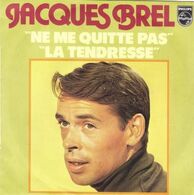 SP 45 RPM (7")  Jacques Brel  "  Ne Me Quitte Pas  "  Promo - Ediciones De Colección