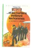 Philippe Ebly Et Les Martiens Invitèrent Les Hommes Les Conquèrants De L´impossible Biblioth. Verte De 1984 Ed. Hachette - Bibliotheque Verte
