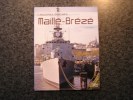 L´ ESCORTEUR D´ ESCADRE MAILLE BREZE J Moulin Bateau Boat Navire Marine Française Marin Mer Maritime Navigation Guerre - Boats