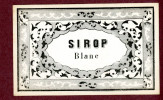 Ancienne étiquette, Sirop Blanc - Other & Unclassified