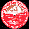 78 Trs 30 Cm état TB - FAUST  Ballet - Prélude Du 1er Acte 1re Partie Et Fin - 78 T - Disques Pour Gramophone