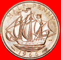 * SHIP (1937-1970): GREAT BRITAIN  HALF PENNY 1966 MINT LUSTRE! ELIZABETH II (1953-2022)  LOW START NO RESERVE! - C. 1/2 Penny