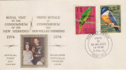 FDC NOUVELLES HEBRIDES 11.02.1974 - Visite Royale 1974 - FDC