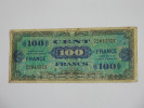 100 Francs - FRANCE - Série 2 - Billet Du Débarquement - Série De 1944 **** EN ACHAT IMMEDIAT ****. - 1945 Verso Francia